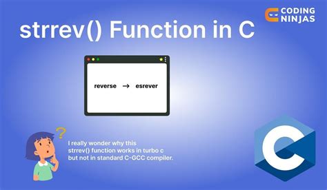 strrev() function in C .